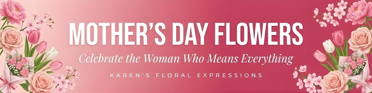 Mother's Day Flowers